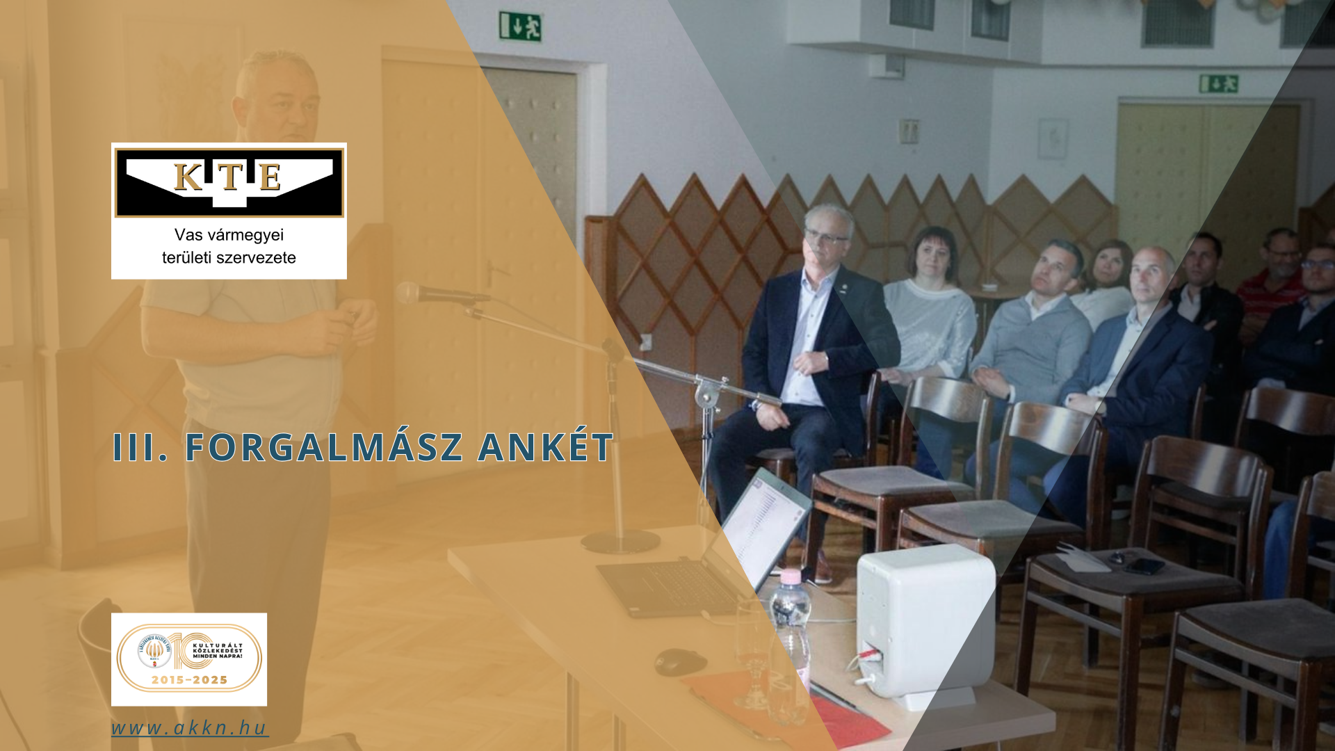 „III. Forgalmász ankét” – Közlekedéstudományi Egyesület Vas Vármegyei Területi Szervezete