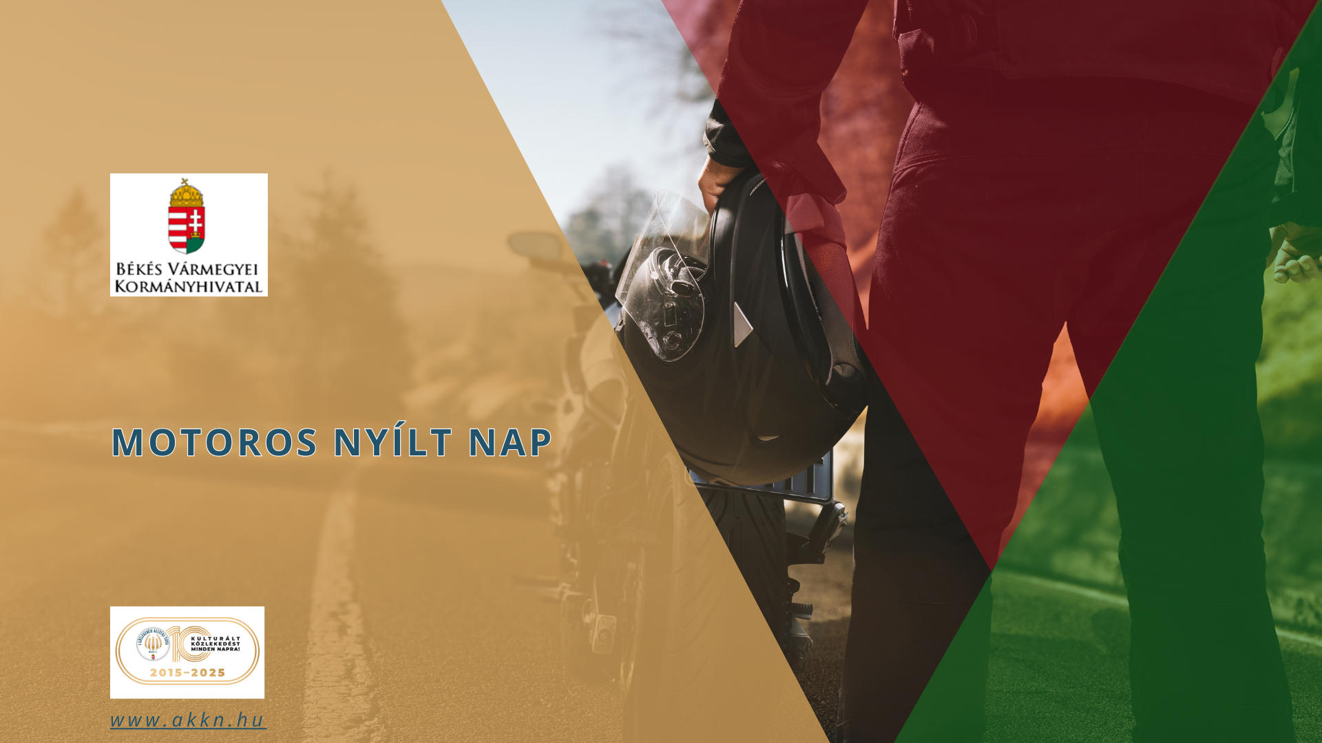 Motoros nyílt nap. – Békés Vármegyei Kormányhivatal
