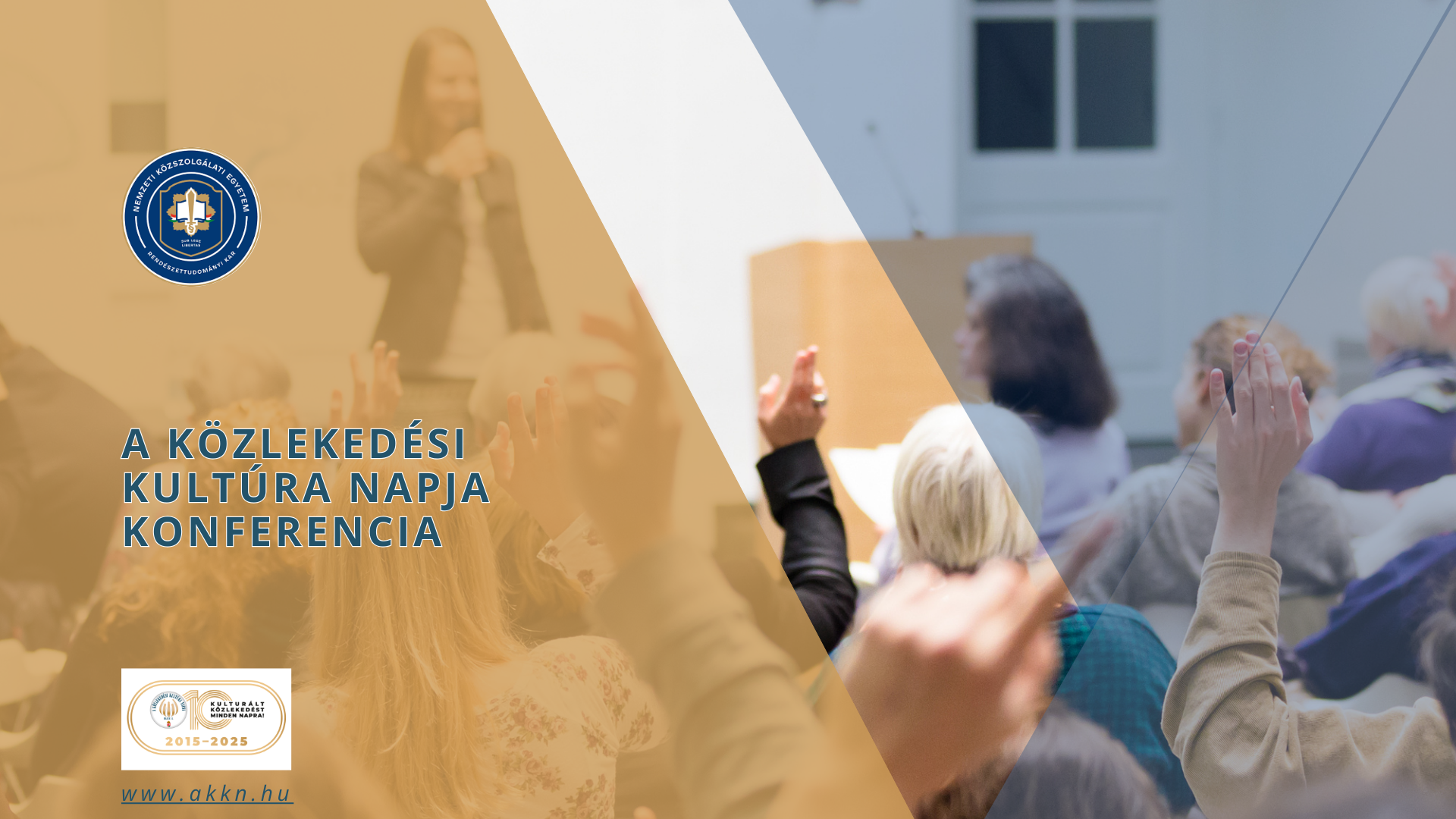 A Közlekedési Kultúra Napja Konferencia – Nemzeti Közszolgálati Egyetem Rendészettudományi Kar