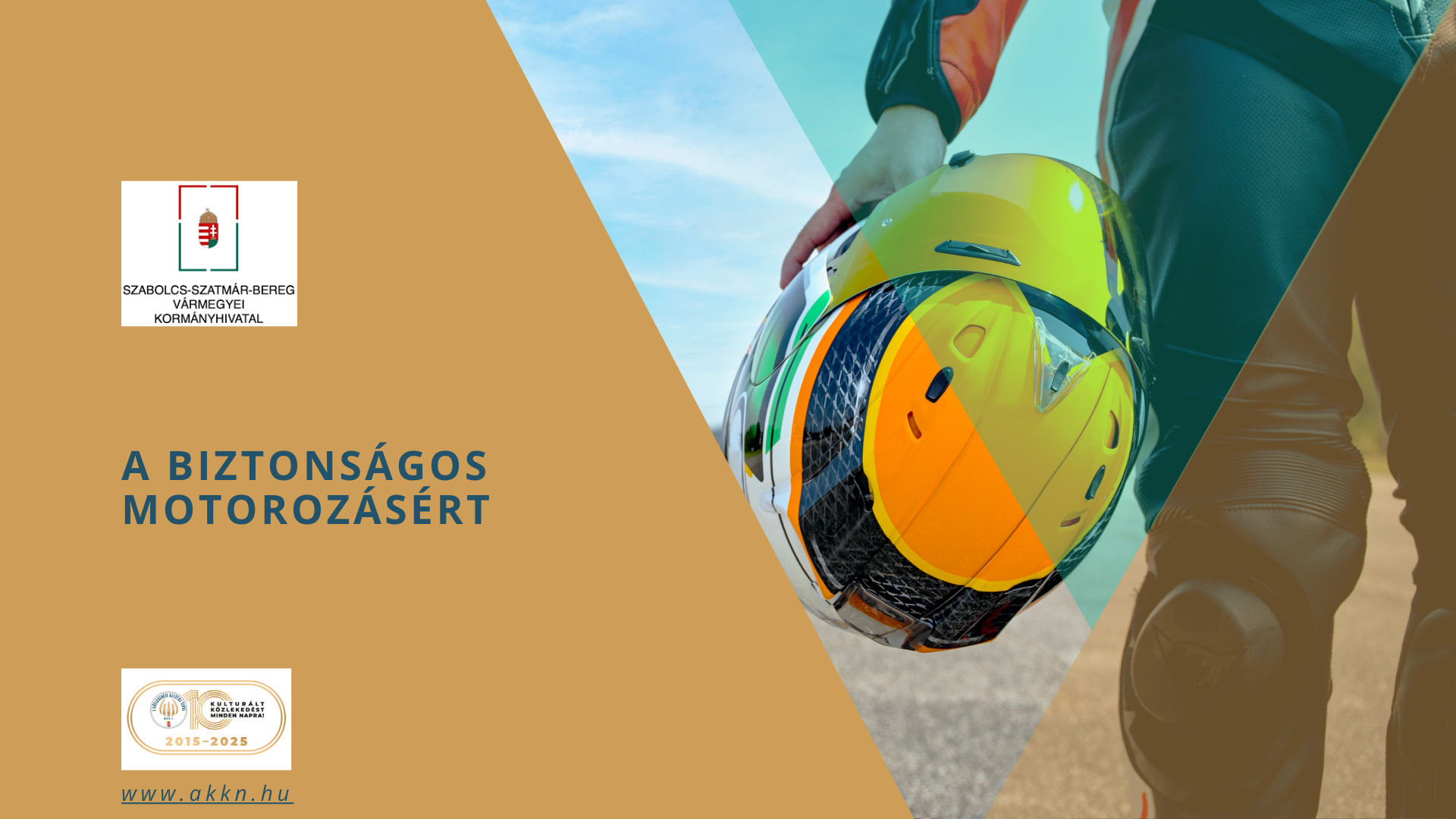 A biztonságos motorozásért – Szabolcs-Szatmár-Bereg Vármegyei Kormányhivatal Közlekedési, Műszaki Engedélyezési és Fogyasztóvédelmi Főosztály