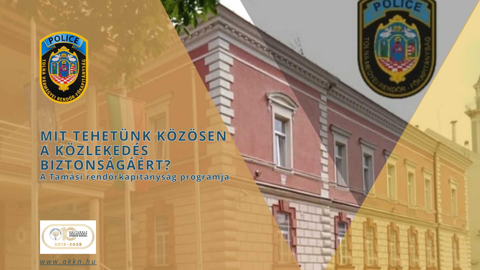 Mit tehetünk közösen a közlekedés biztonságáért? – Tamási Rendőrkapitányság
