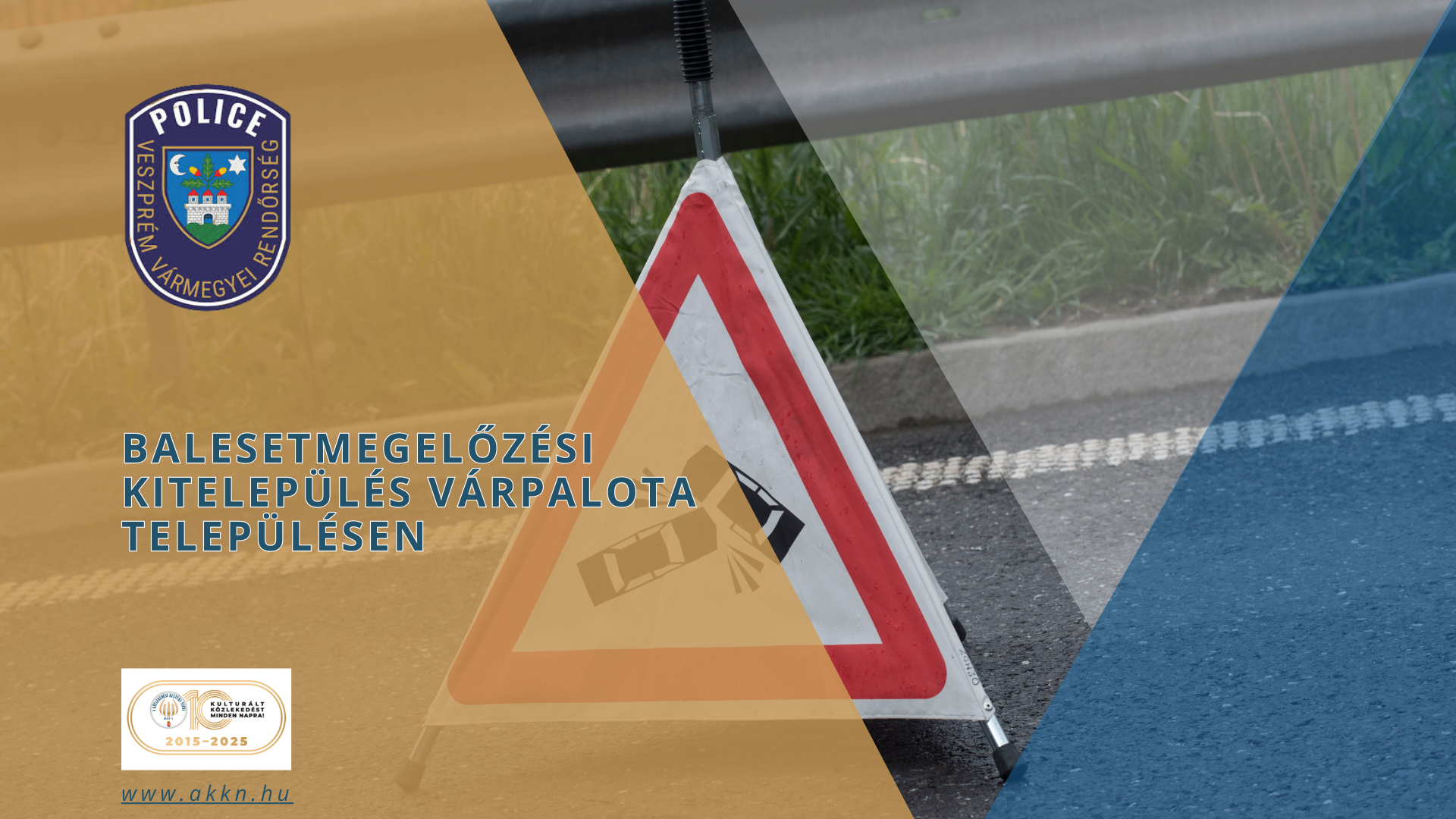 Balesetmegelőzési kitelepülés Várpalota településen – Pest Vármegyei Rendőr-főkapitányság
