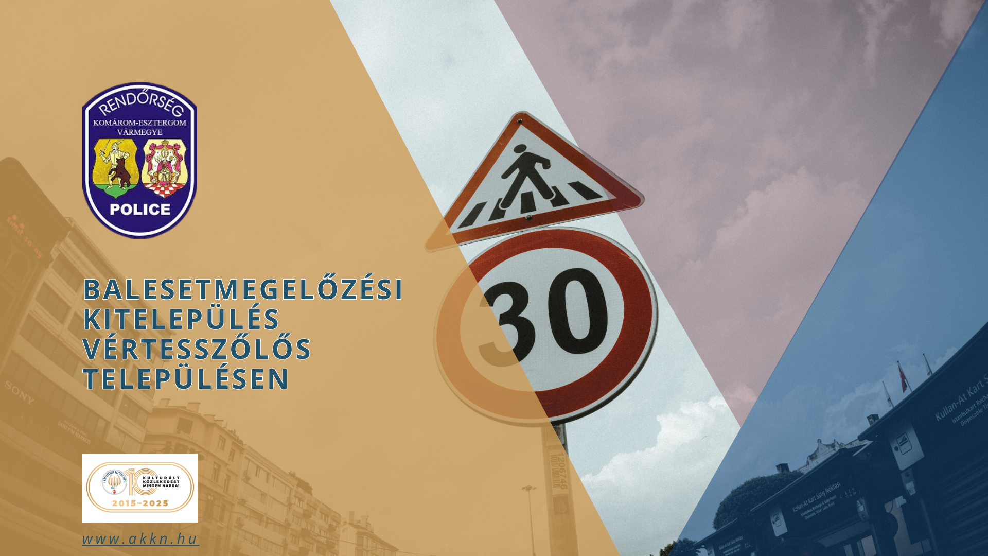 Balesetmegelőzési kitelepülés Vértesszőlős településen