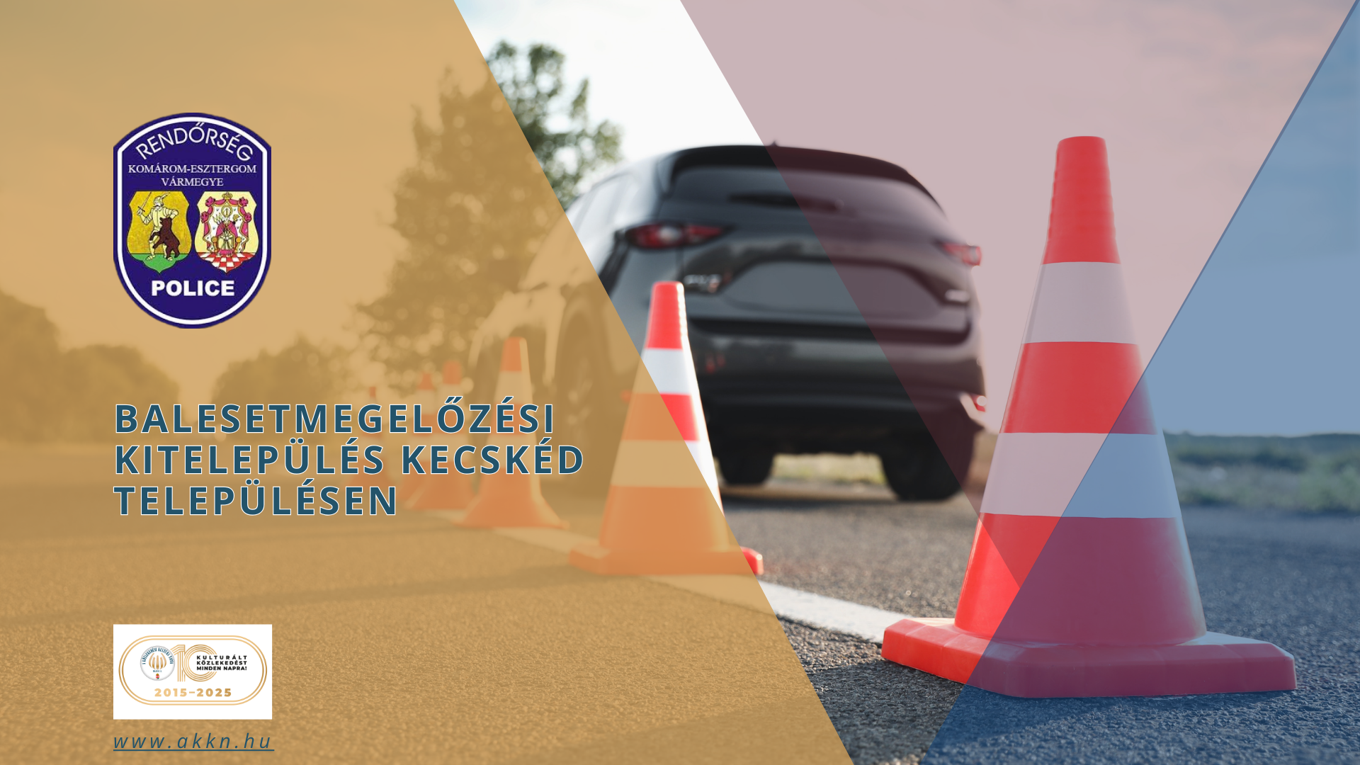 Balesetmegelőzési kitelepülés Kecskéd településen