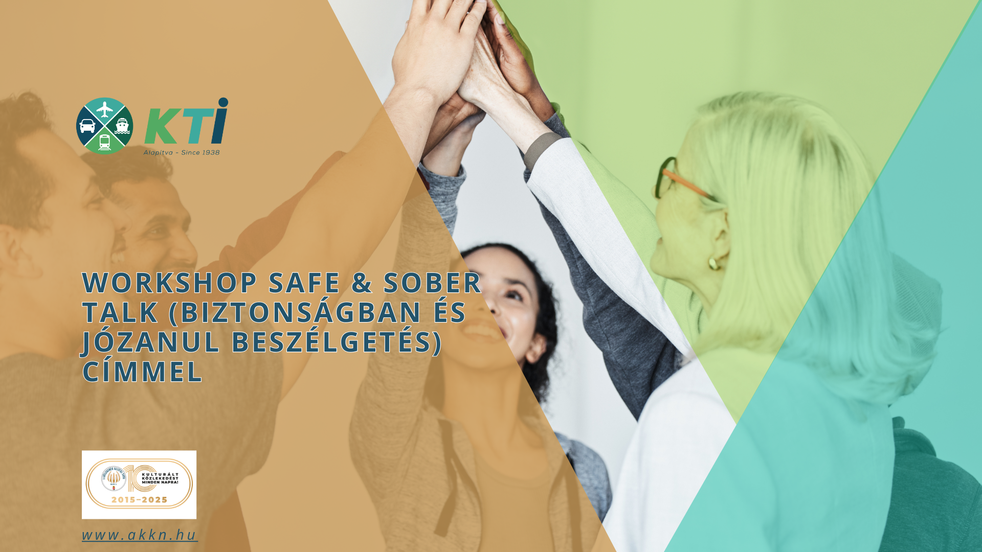 Safe & Sober Talk (Biztonságban és Józanulbeszélgetés) – KTI