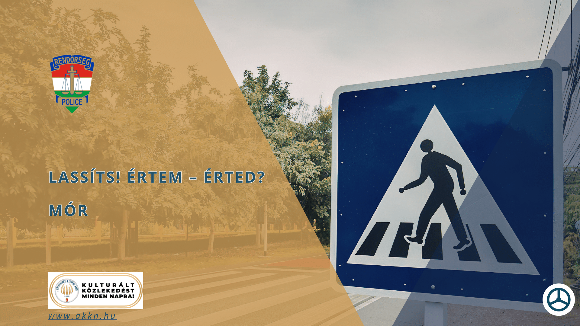 Lassíts! Értem – érted? – Móri Rendőrkapitányság