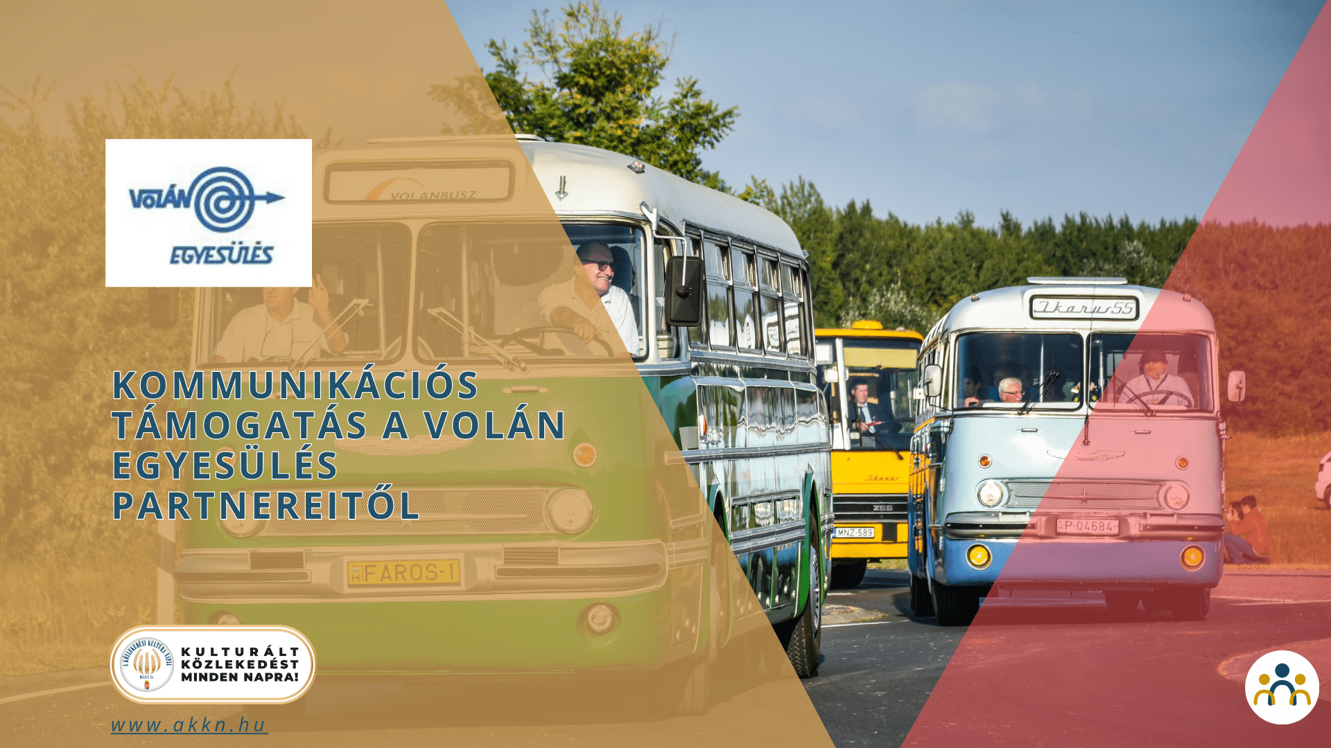 Kommunikációs támogatás – Volán Egyesülés