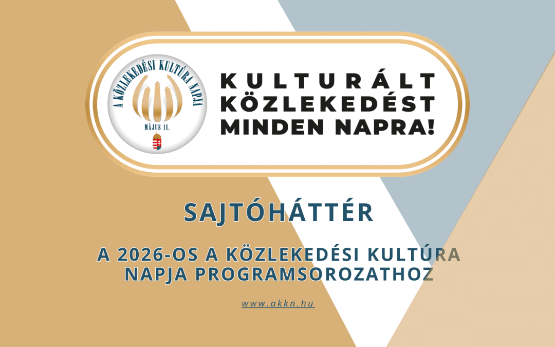 Sajtóháttér a 2026-os A Közlekedési Kultúra Napja Programsorozathoz